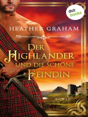 cover image of Der Highlander und die schöne Feindin